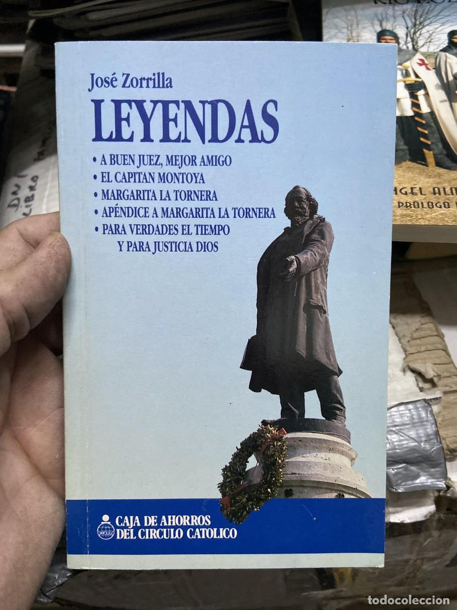 Libros: LIBRO JOSE ZORRILLA LEYENDAS CAJA DE AHORROS DEL CIRCULO CATOLICO - Foto 1
