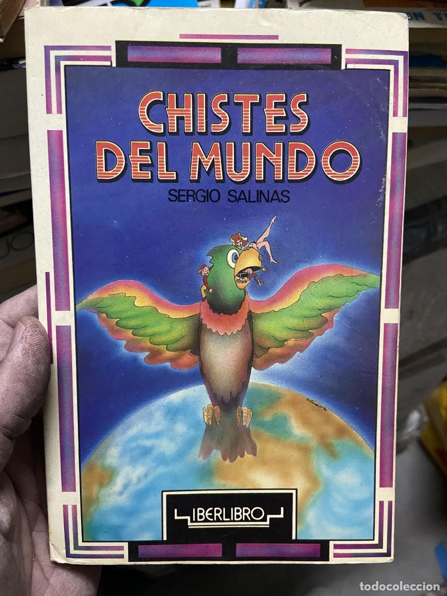 Libros: LIBRO CHISTES DEL MUNDO SERGIO SALINAS IBERLIBRO - Foto 1