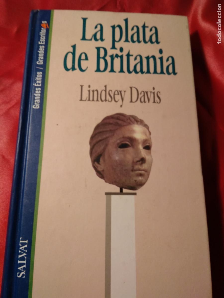Libros: La Plata de la Britania Lindsey Davis L.9601-1867 - Foto 1