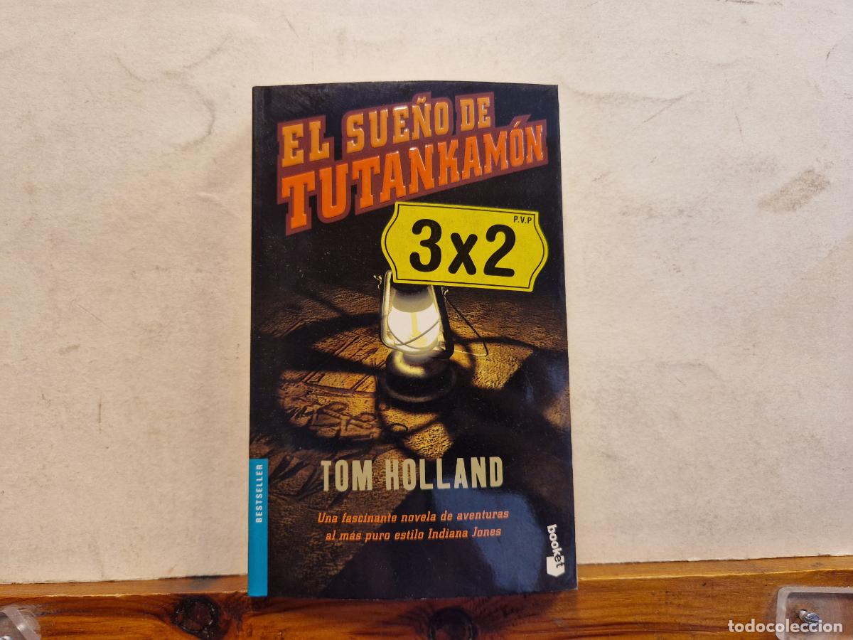 Libros: EL SUE&Ntilde;O DE TUTANKAM&Ograve;N. TOM HOLLAND. - Foto 1