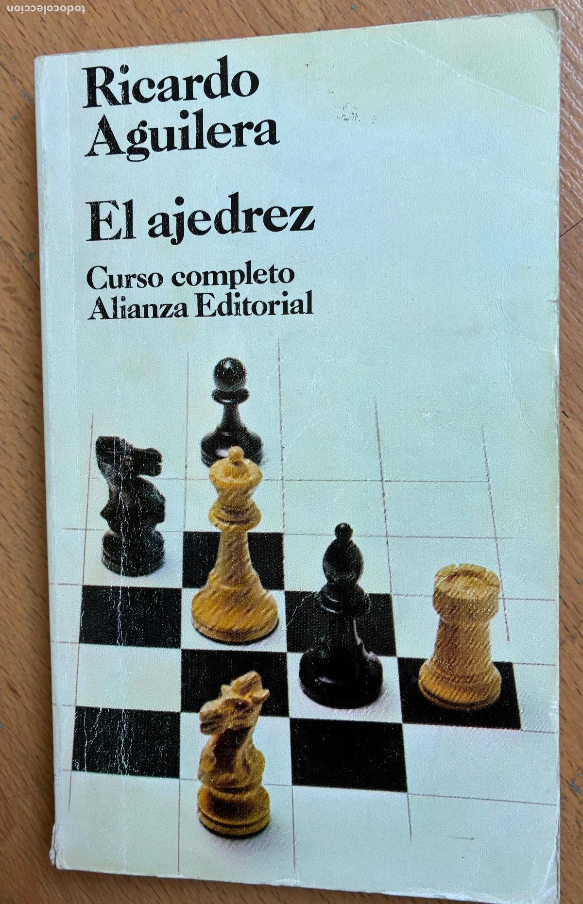 Libros: EL AJEDREZ, Curso completo, Ricardo Aguilera - Foto 1