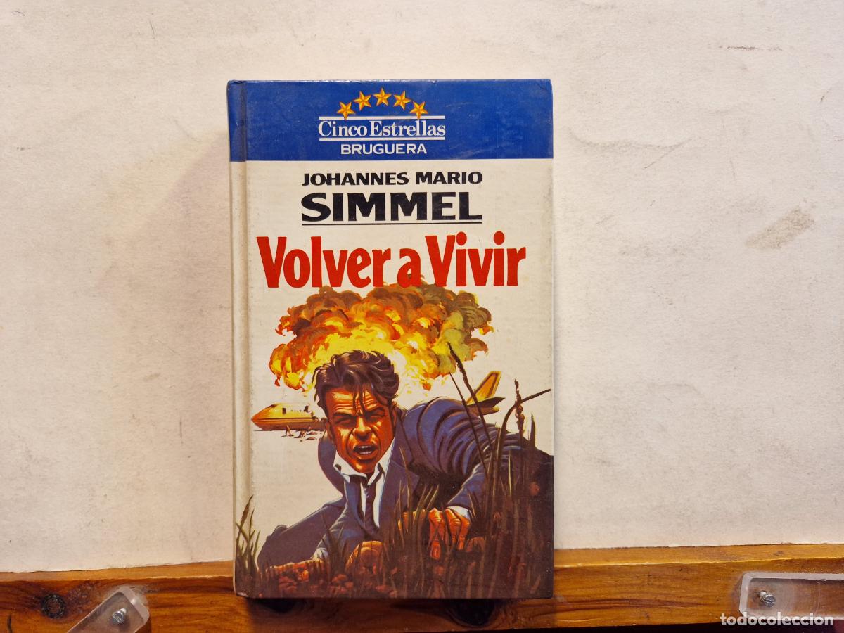 Libros: JOHANNES MARIO SIMMEL. VOLVER A VIVIR. - Foto 1