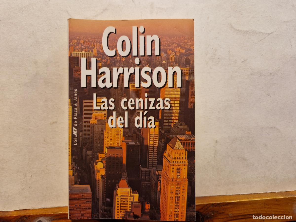 Libros: COLIN HARRISON. LAS CENIZAAS DEL D&Igrave;A. - Foto 1