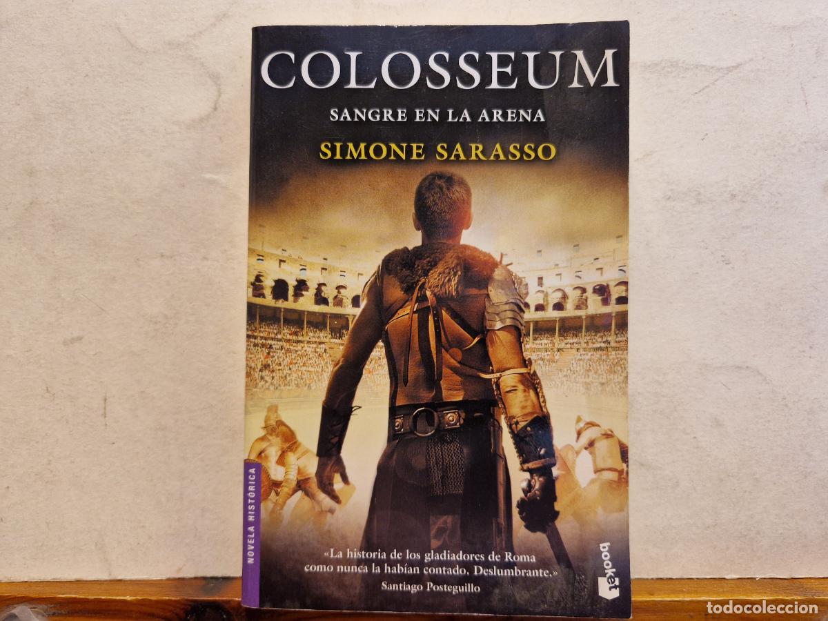 Libros: COLOSSEUM. SANGRE EN LA ARENA. SIMONE SARASSO. - Foto 1
