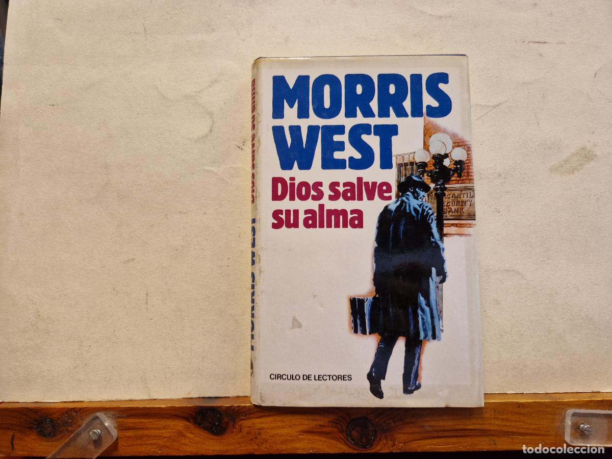 Libros: MORRIS WEST. DIOS SALVE SU ALMA. - Foto 1