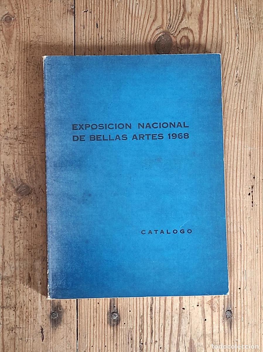 Libros: Exposici&oacute;n Nacional de Bellas Artes, 1968. - - Foto 1