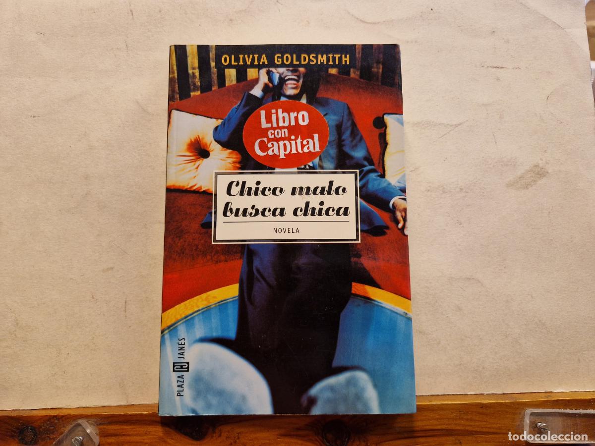 Libros: OLIVIA GOLDSMITH. CHICO MALO BUSCA CHICA - Foto 1