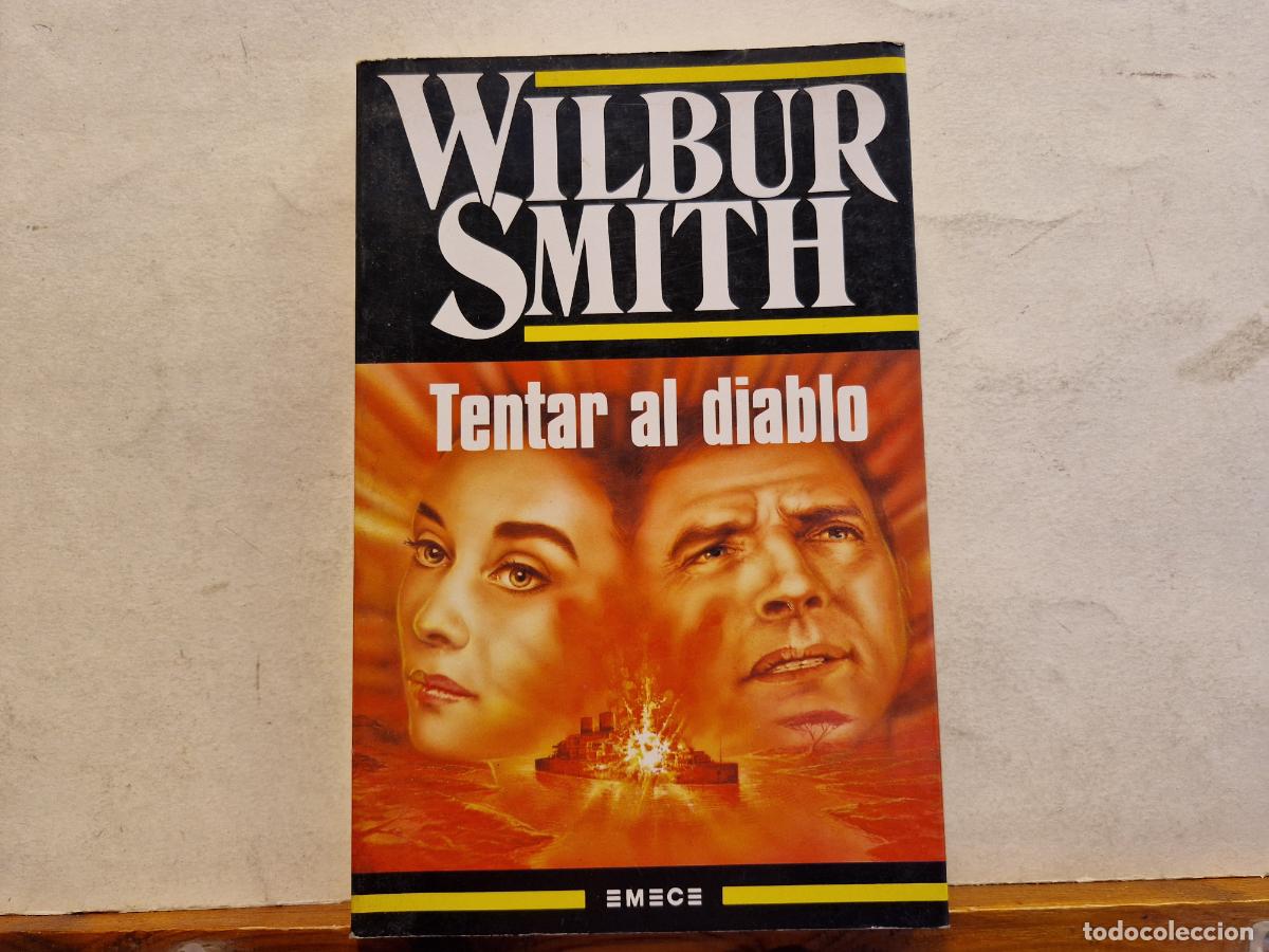 Libros: WILBUR SMITH. TENTAR AL DIABLO. - Foto 1