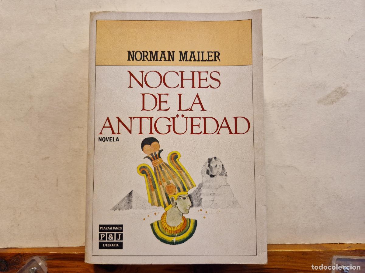 Libros: NORMAN MAILLER.NOCHES DE LA ANTIGUEDAD.
