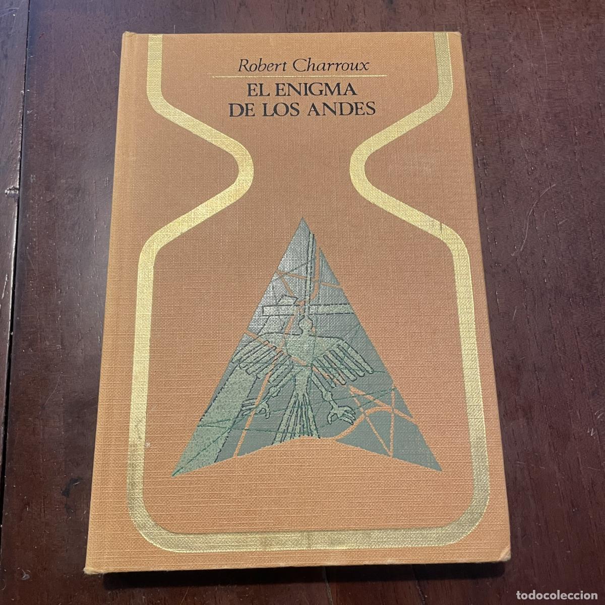 Libros: El enigma de los Andes - Robert Charroux - Foto 1
