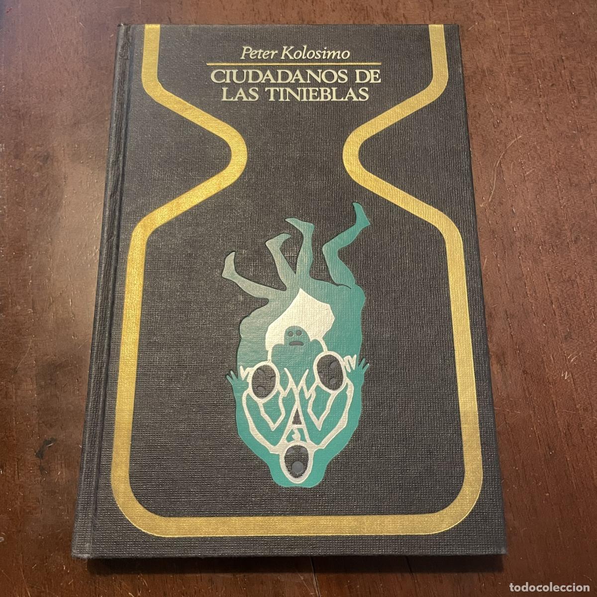 Libros: Ciudadanos de las tinieblas - Peter Kolosimo - Foto 1