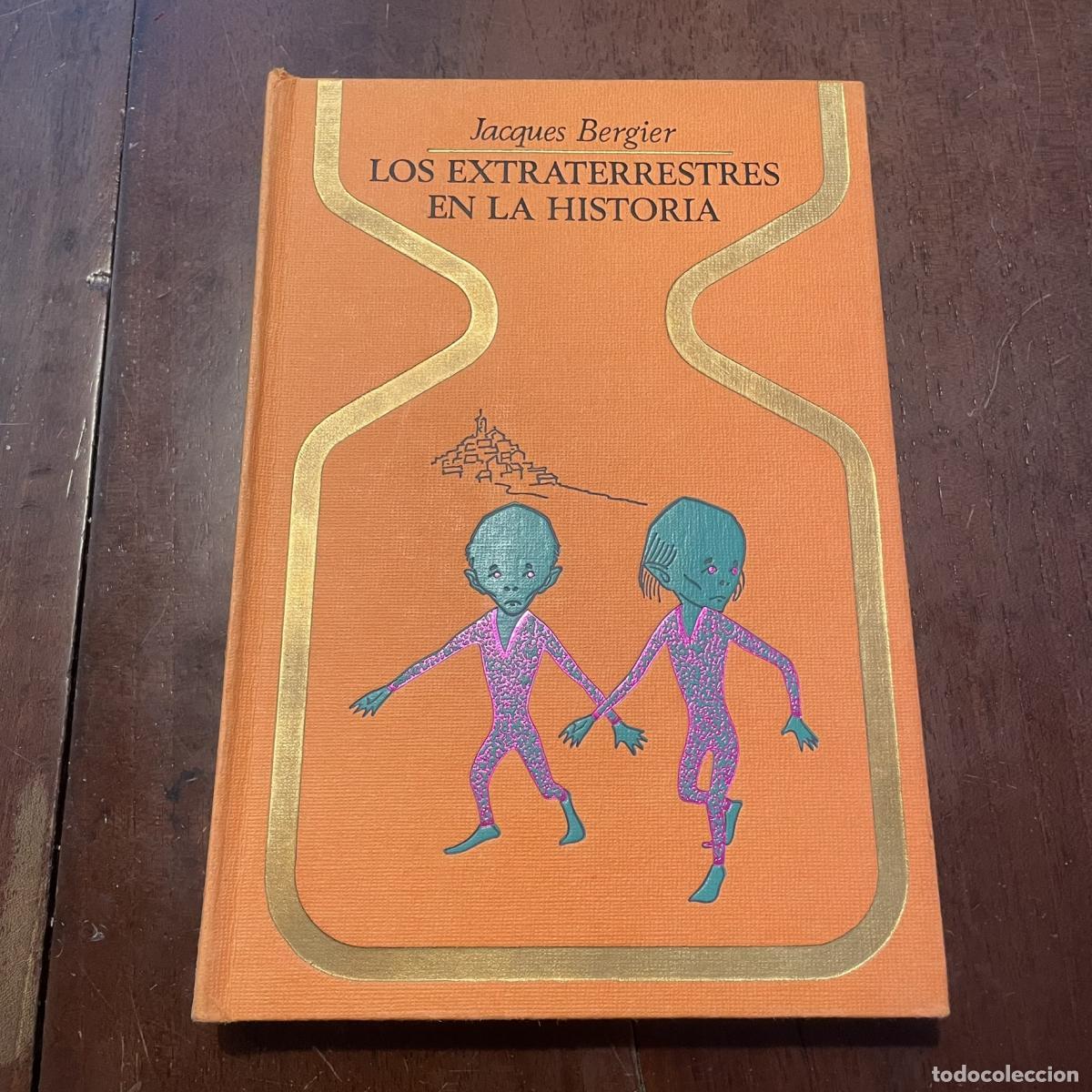 Libros: Los extraterrestres en la historia - Jacques Bergier - Foto 1
