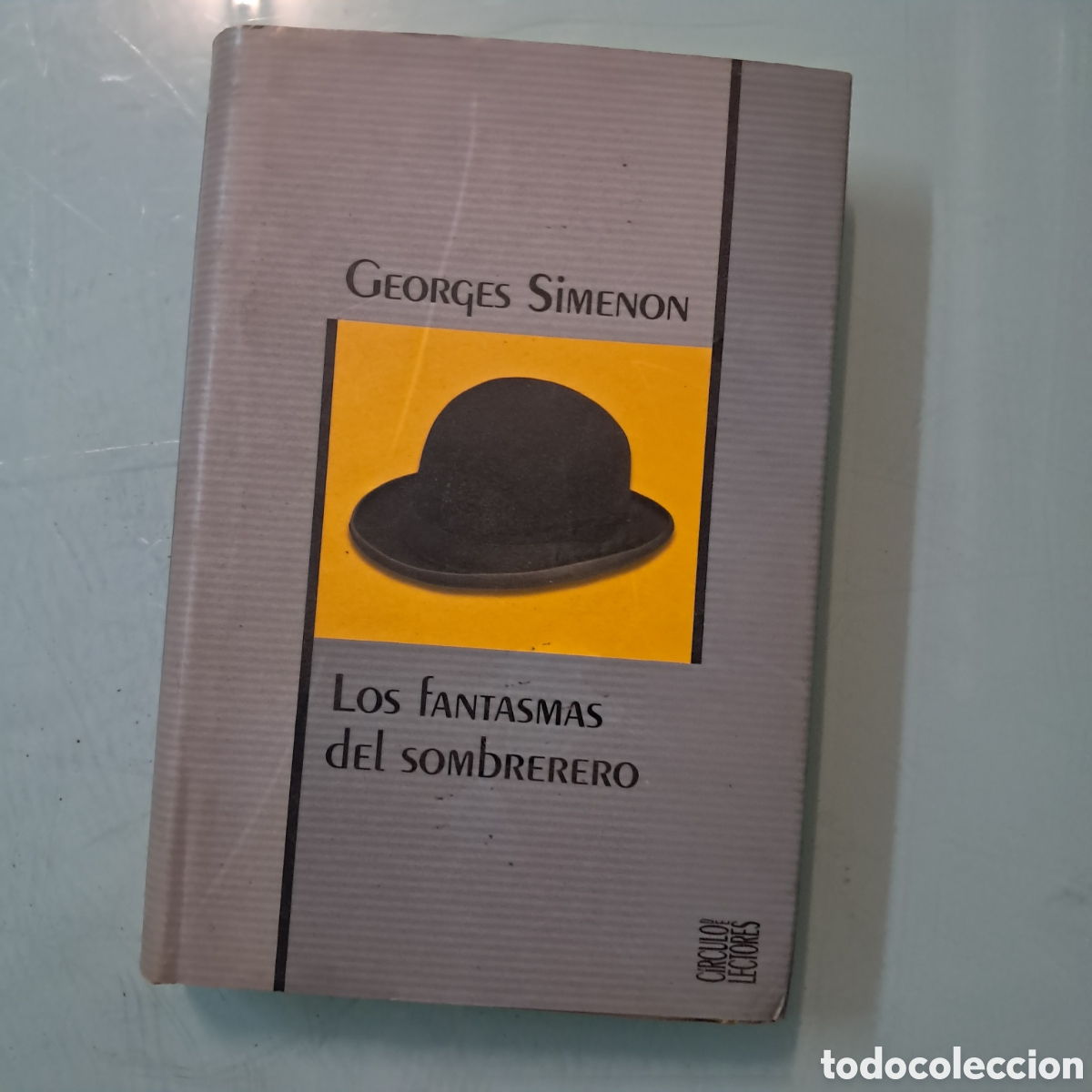 Libros: Georges Simenon Los fantasmas del sombrero, C&iacute;rculo de Lectores - Foto 1