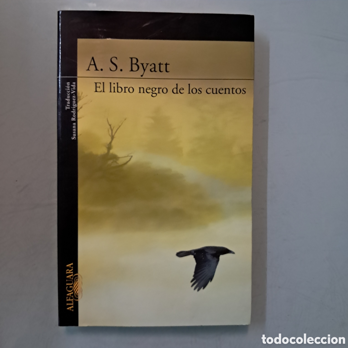 Libros: A.S.Byatt, El libro negro de los cuentos, Alfaguara - Foto 1