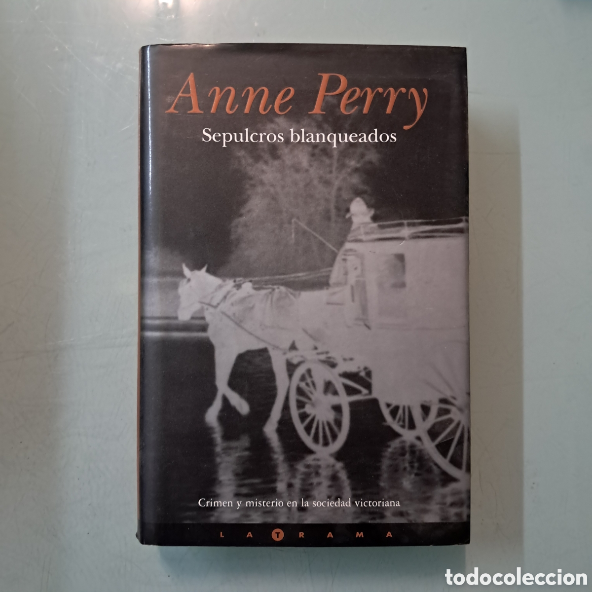 Libros: Anne Perry ,Sepulcros blanqueados Ediciones B - Foto 1