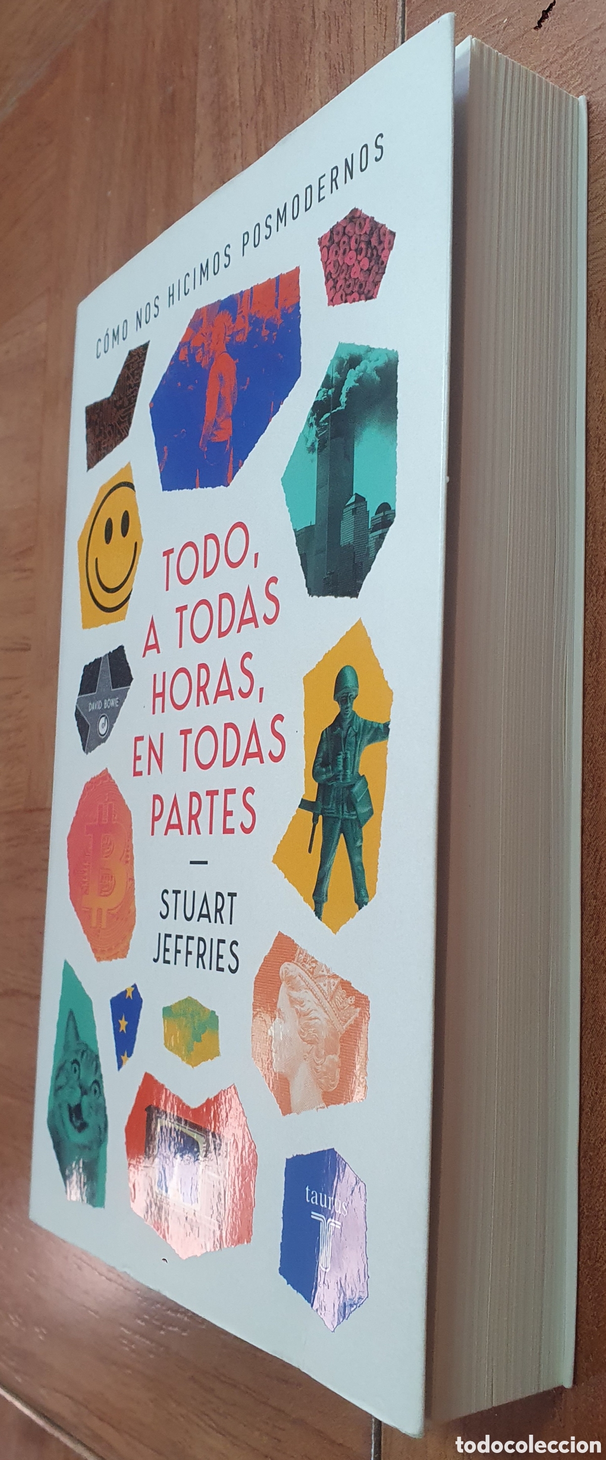 Libros: Todo, a todas horas, en todas partes - Stuart Jeffries - Foto 3