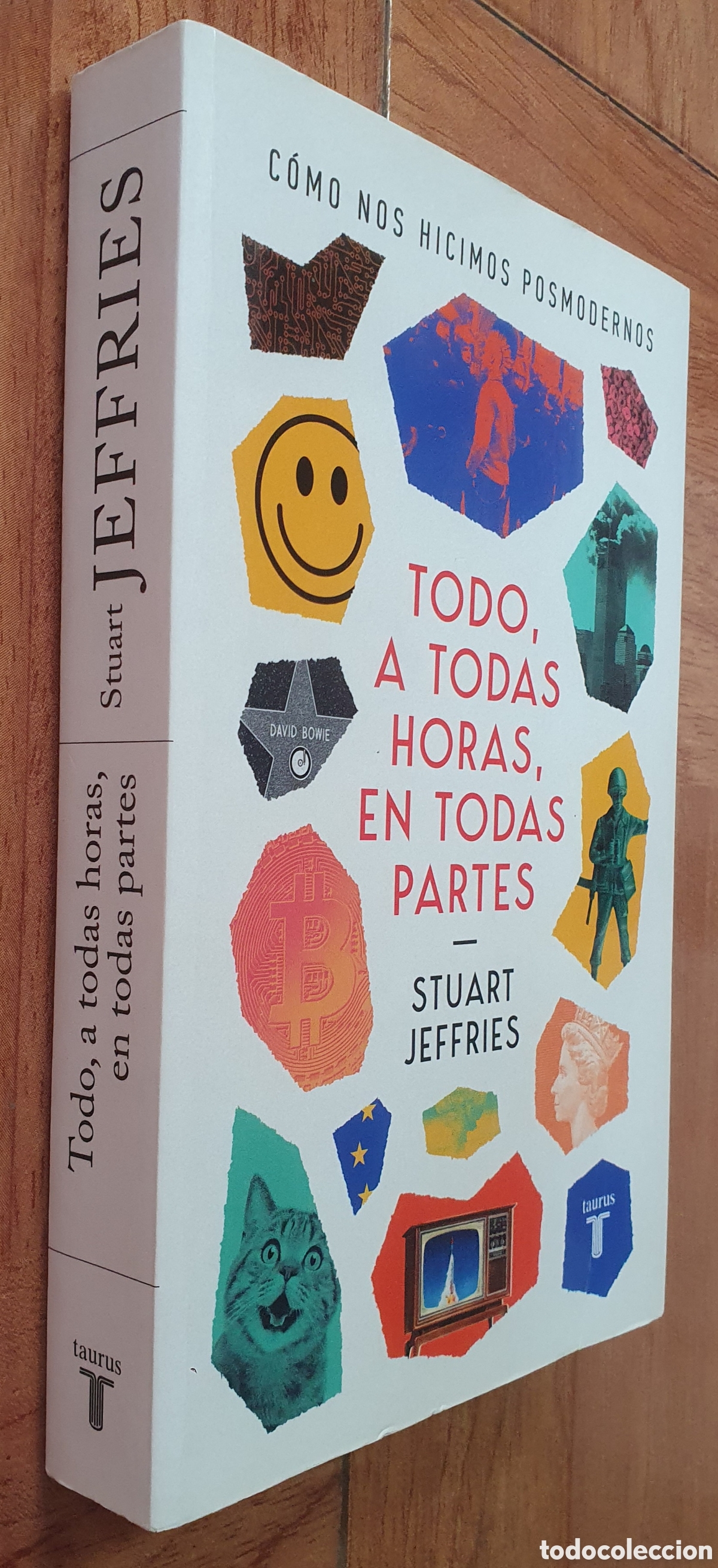 Libros: Todo, a todas horas, en todas partes - Stuart Jeffries - Foto 1