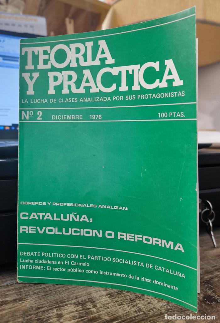Libri di seconda mano: TEOR&Iacute;A Y PR&Aacute;CTICA. N&ordm;2 - DICIEMBRE 1976 - VV.AA.