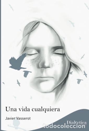 Libros: UNA VIDA CUALQUIERA - Javier Vasserot - Foto 1