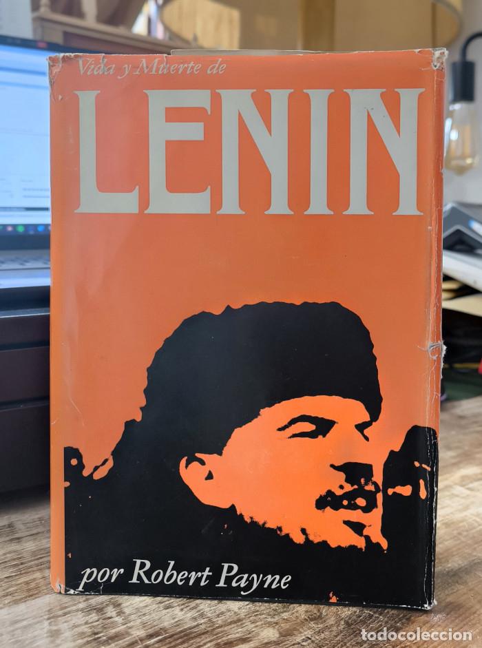 Libros: VIDA Y MUERTE DE LENIN - Robert Payne - Foto 1