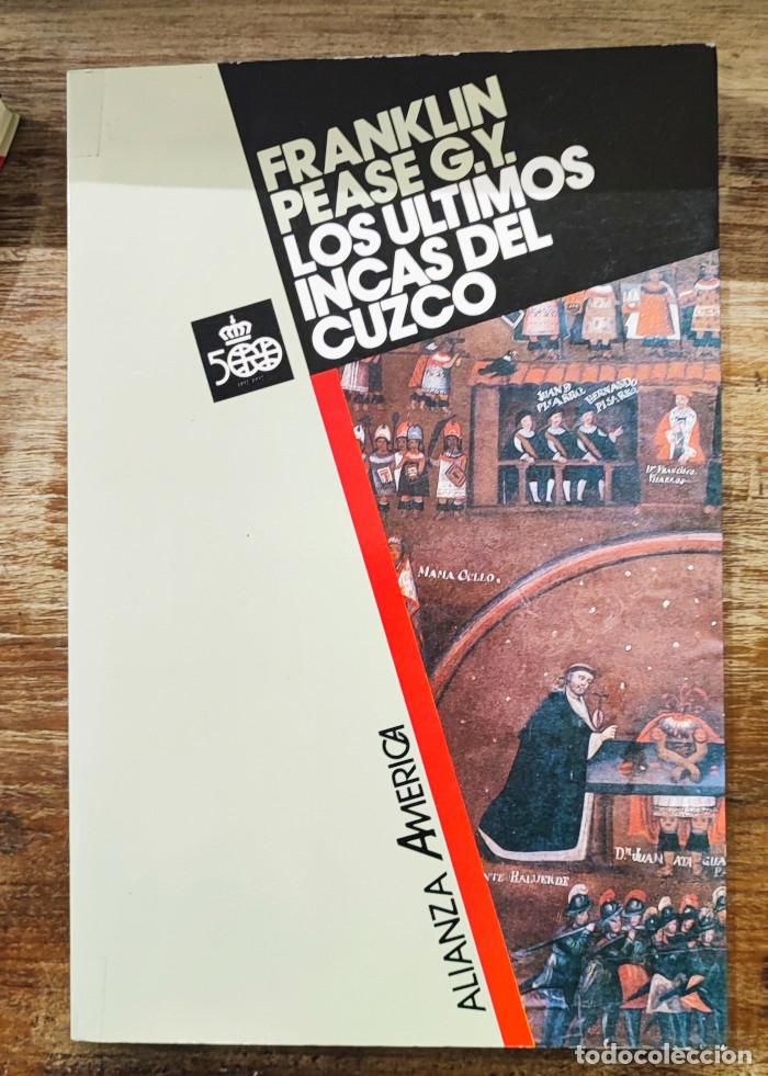 Libros: LOS &Uacute;LTIMOS INCAS DE CUZCO - Y. Franklin - Foto 1
