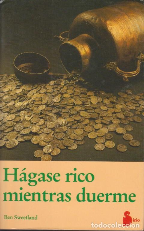 books: H&Aacute;GASE RICO MIENTRAS DUERME - BEN SWEETLAND