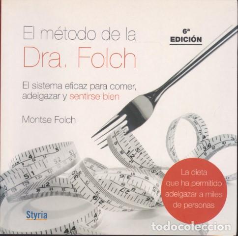 books: EL M&Eacute;TODO DE LA DRA. FOLCH - MONTSE FOLCH