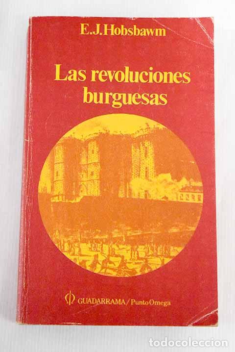 Libros: Las revoluciones burguesas.- Hobsbawn, Eric - Foto 1