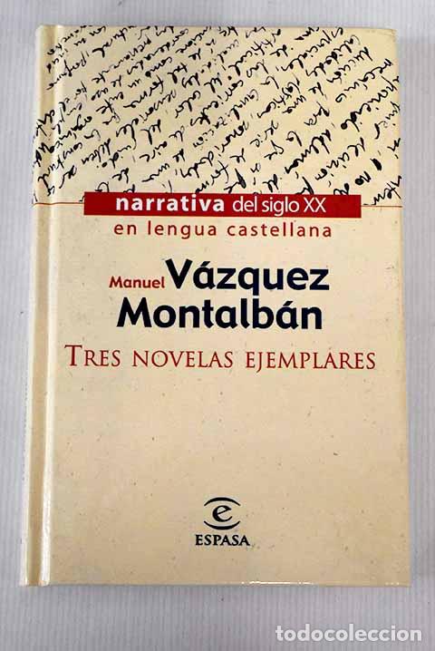 Libros: Tres novelas ejemplares.- V&aacute;zquez Montalb&aacute;n, Manuel - Foto 1