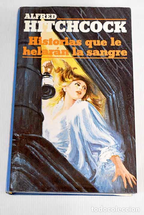 Libros: Historias que le helar&aacute;n la sangre - Foto 1