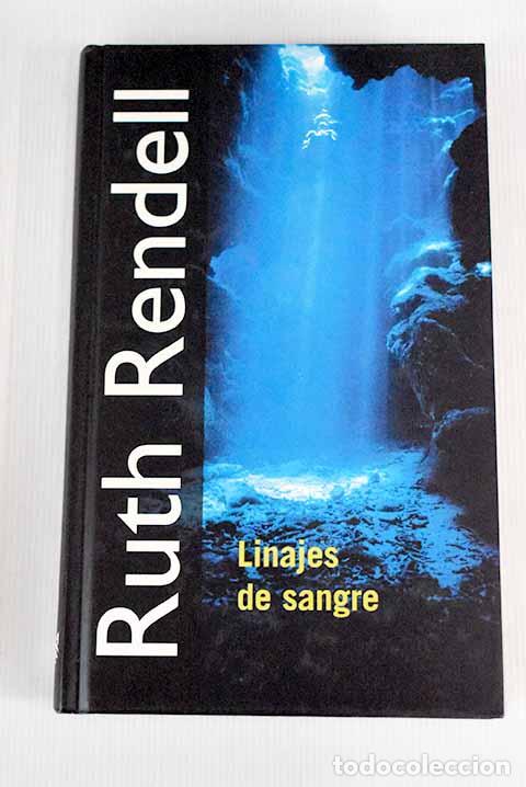 Libros: Linajes de sangre: Rendell, Ruth.- Rendell, Ruth - Foto 1
