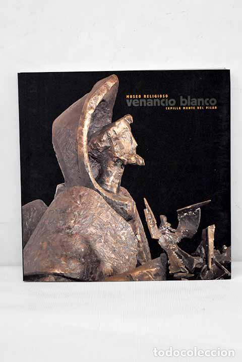 Libros: Museo Religioso Venancio Blanco: Capilla Monte del Pilar - Foto 1