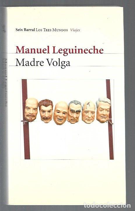 Libros: MADRE VOLGA - LEGUINECHE, MANUEL - Foto 1