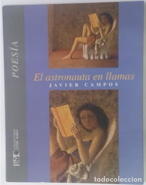 Libros: CAMPOS, Javier. - El astronauta en llamas. - Foto 1