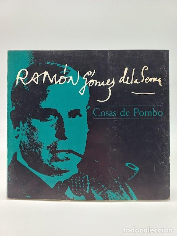 Libros: G&Oacute;MEZ DE LA SERNA, Ram&oacute;n. - Cosas del Pombo. - Foto 1