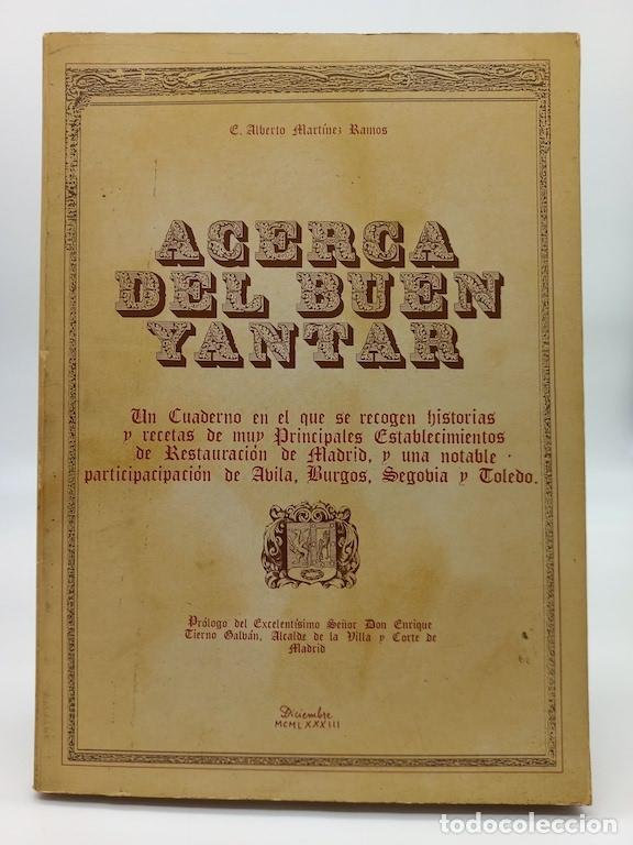 Libros: MART&Iacute;NEZ RAMOS, C. Alberto. - Acerca del buen yantar. - Foto 1