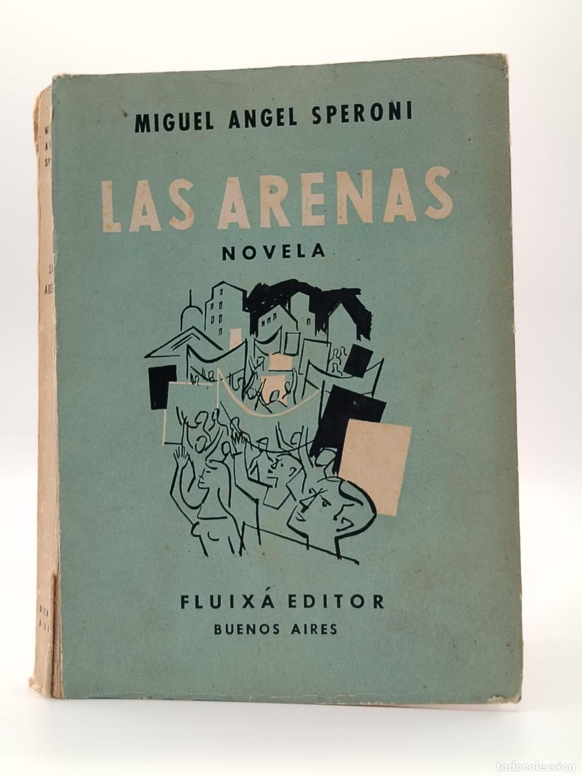Libros: SPERONI, Miguel &Aacute;ngel. - Las arenas. - Foto 1