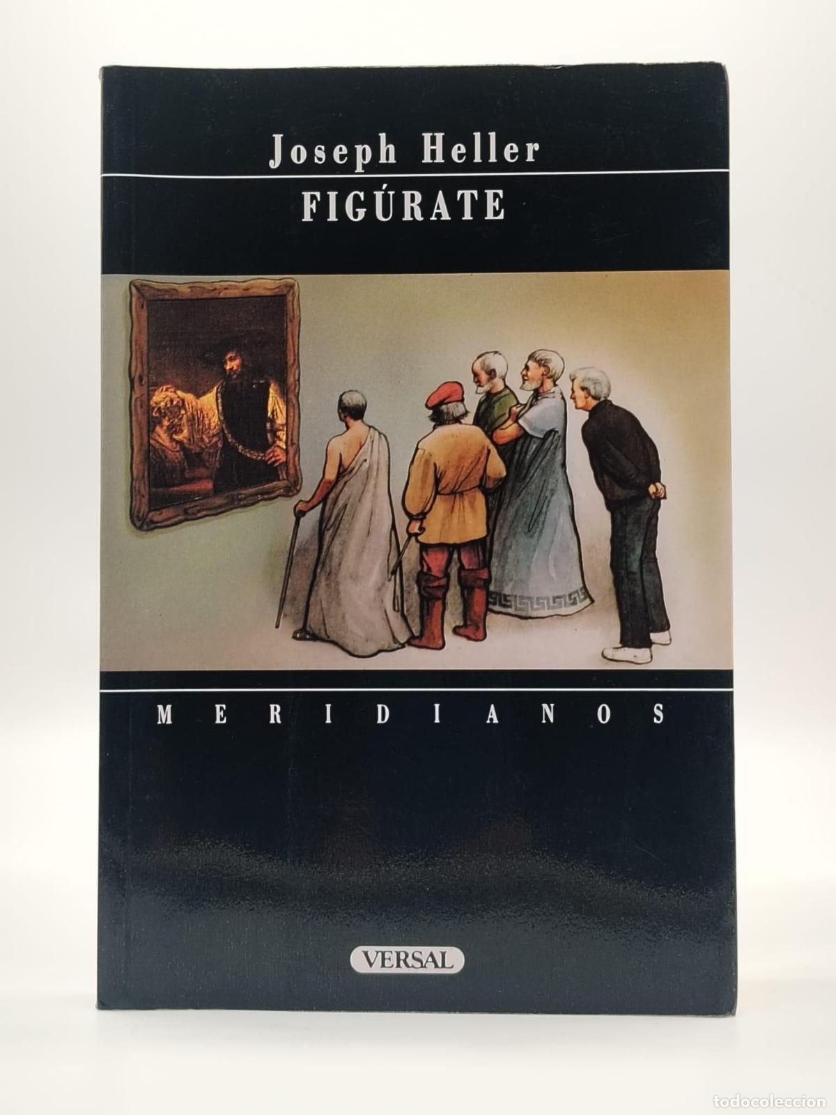 Libros: HELLER, Joseph. - Fig&uacute;rate. - Foto 1
