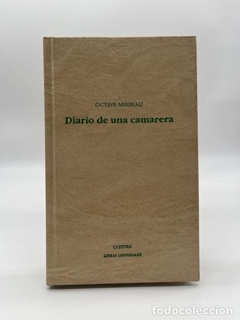 Libros: MIRBEAU, Octave. - Diario de una camarera. - Foto 1