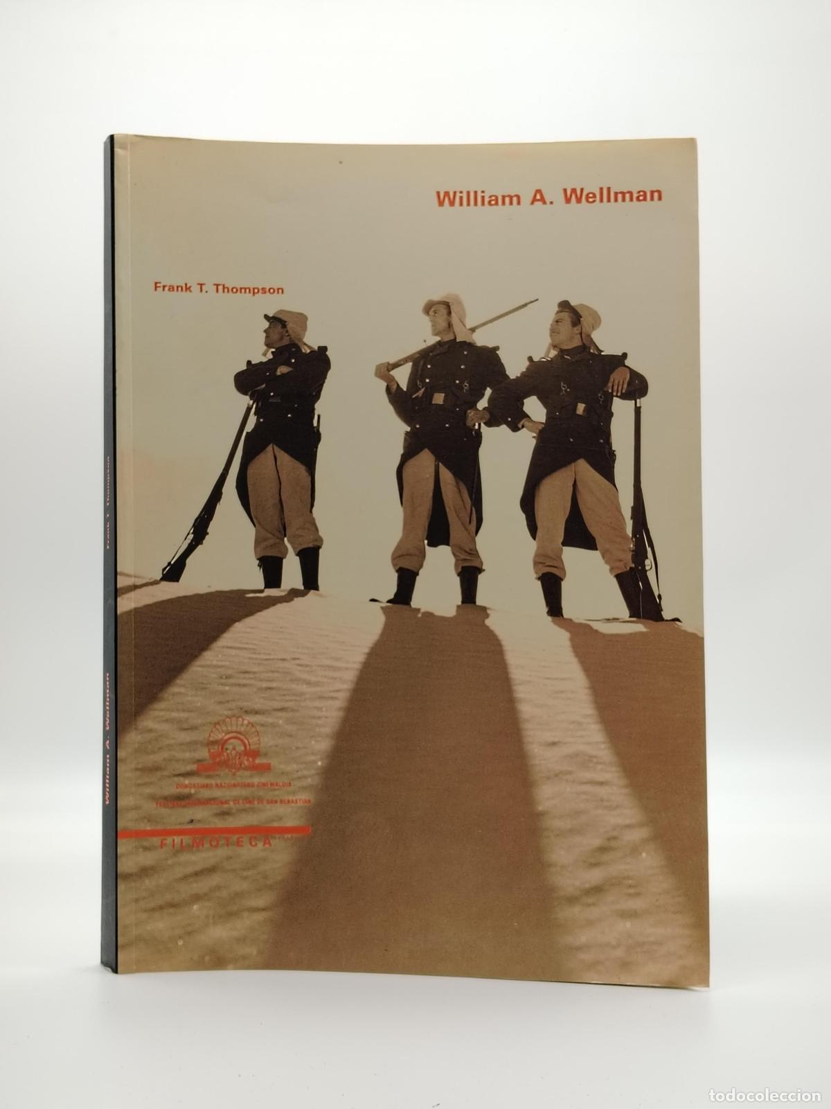 Libros: THOMPSON, Frank T. - William A. Wellman. - Foto 1