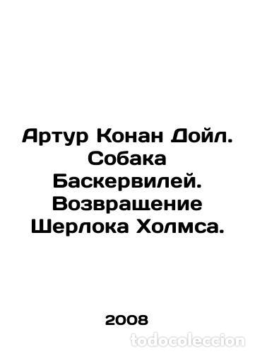 Libros: Arthur Conan Doyle: The Dog of the Baskervilles: The Return of Sherlock Holmes. In Russian (ask us i