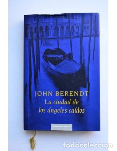Libros: La ciudad de los &aacute;ngeles ca&iacute;dos - BERENDT, John - Foto 1