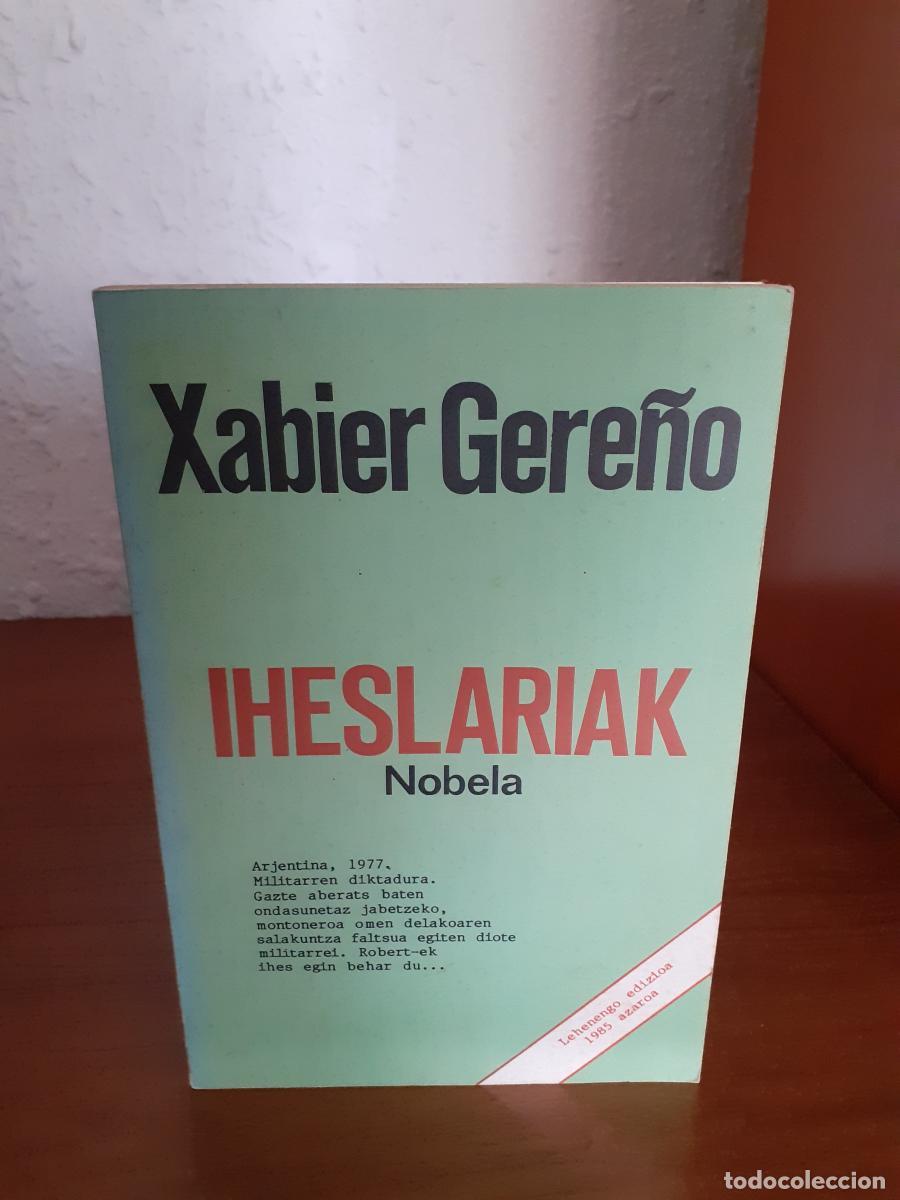 Libros: Iheslariak - Gere&ntilde;o, Xabier - Foto 1