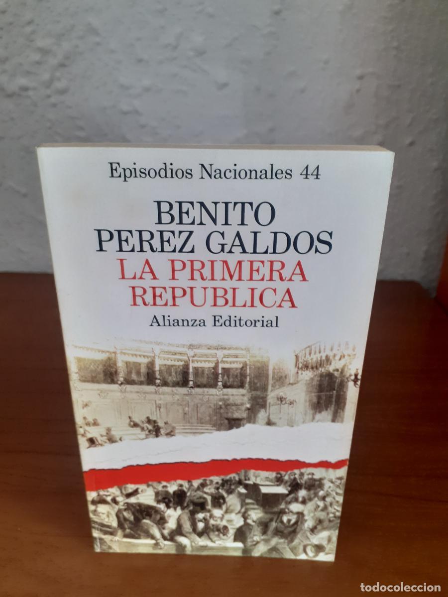 Libros: La Primera Rep&uacute;blica - Perez Galdos, Benito - Foto 1