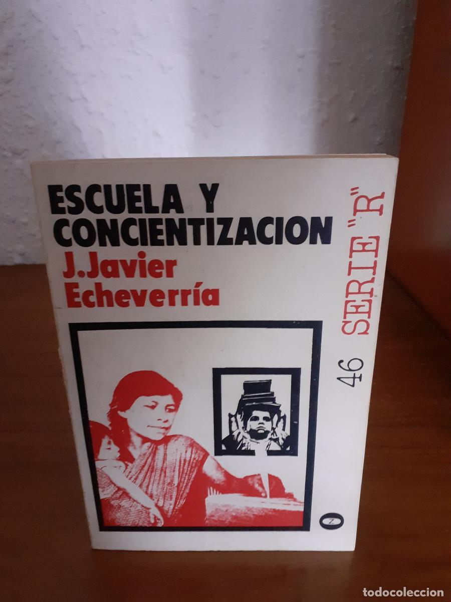 Libros: Escuela y concientizaci&oacute;n - Etxeberria, Xabier - Foto 1