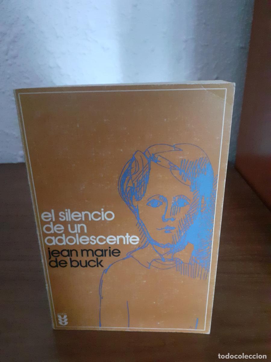 Libros: El Silencio de Un Adolescente - Jean Marie De Buck - Foto 1