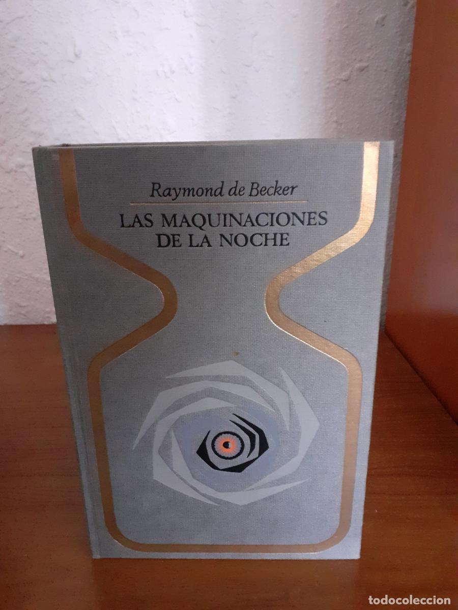 Libros: Las maquinaciones de la noche - De Becker, Raymond - Foto 1