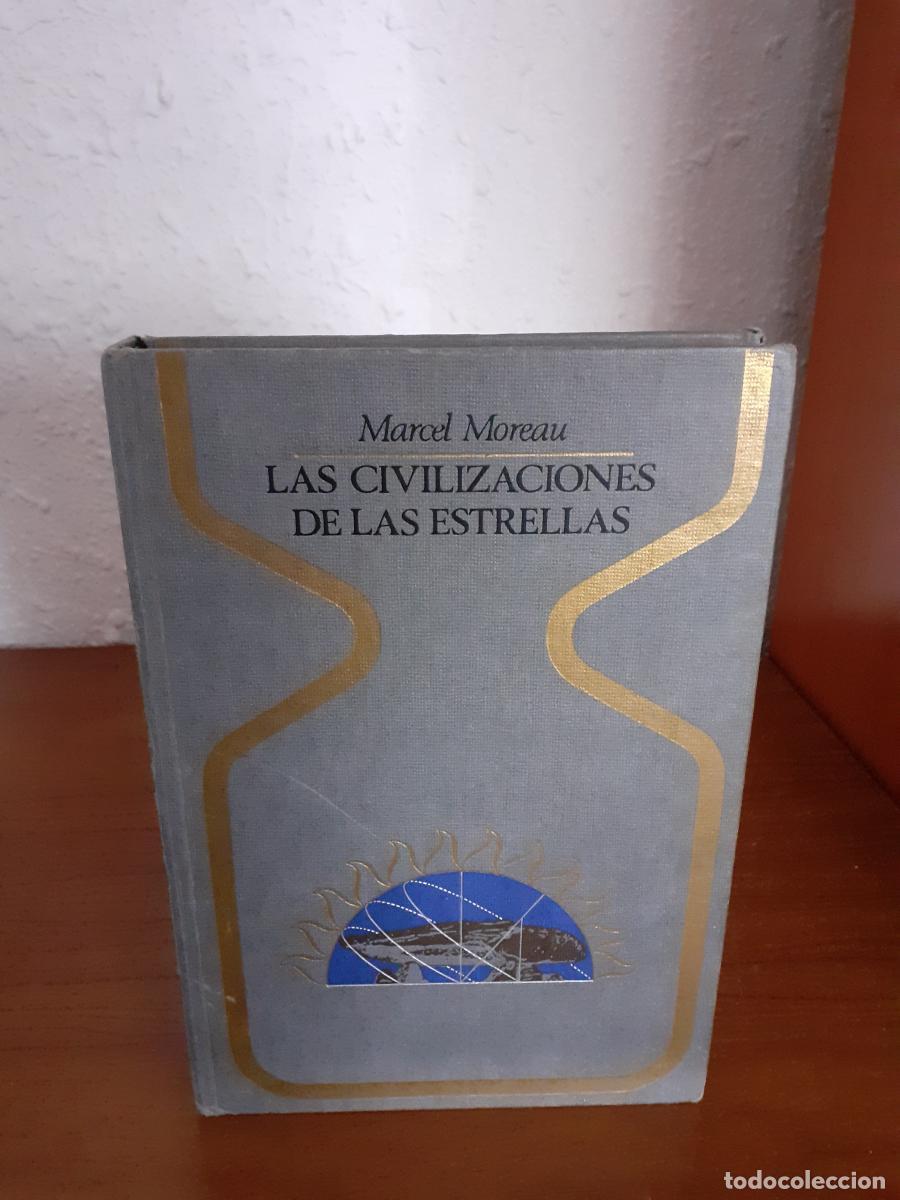 Libros: Las civilizaciones de las estrellas - Moreau, Marcel - Foto 1