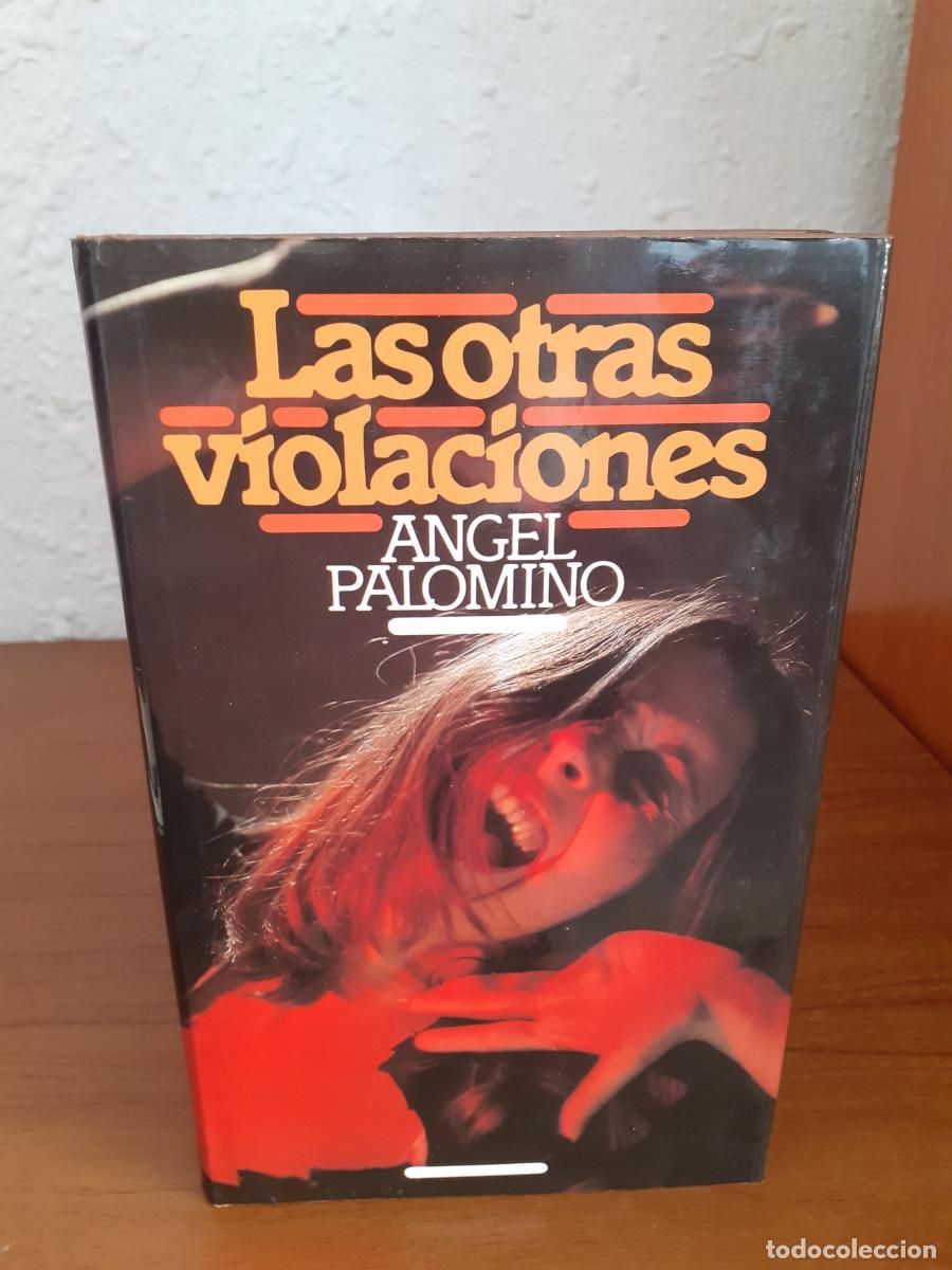 Libros: Las otras violaciones - Palomino, Angel - Foto 1
