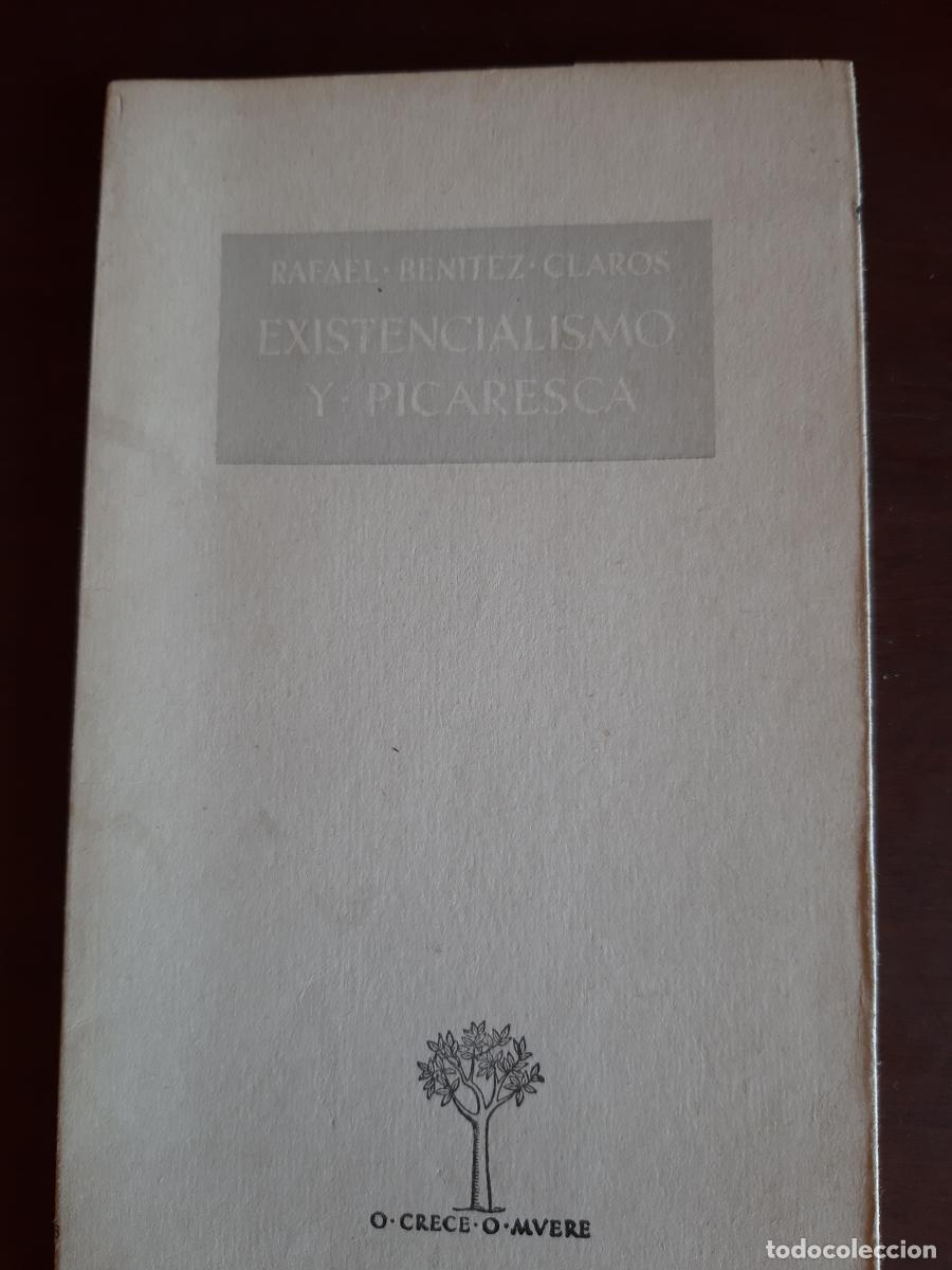 Libros: EXISTENCIALISMO Y PICARESCA - RAFAEL BENITEZ CLAROS - Foto 1